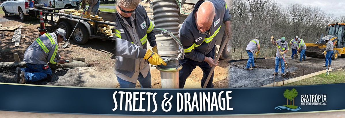 City of Bastrop Streets & Drainage crews repairing roads and drainage infrastructure.